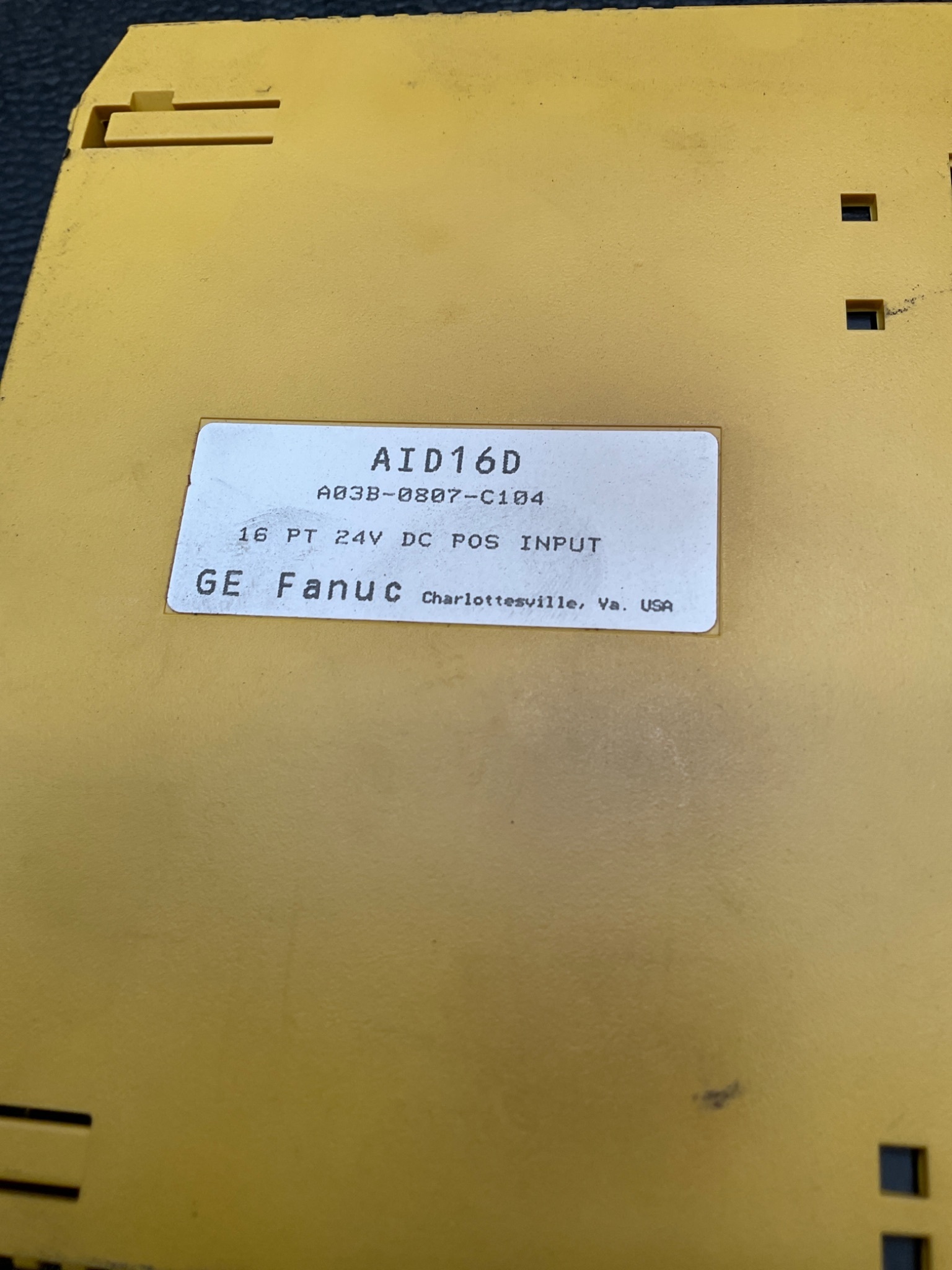 GE FANUC A03B-0807-C104 Digital Input Module 16PT 24VDC USED 4