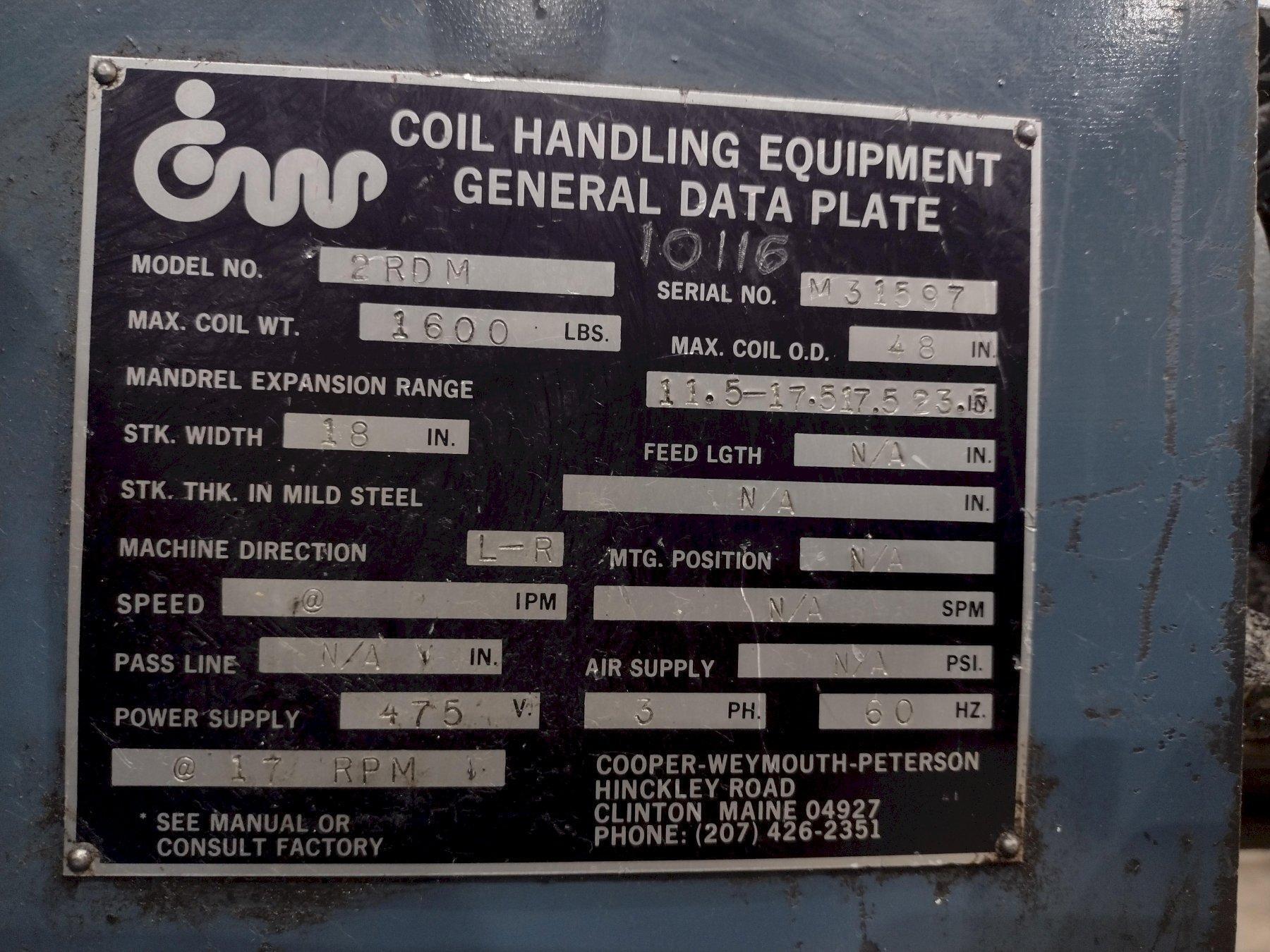 1,600 X 18" CWP MODEL #2RDM MOTORIZED DOUBLE END COIL REEL UNCOILER USED 11